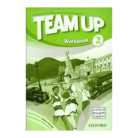 JĘZYK ANGIELSKI TEAM UP 2 ZESZYT ĆWICZEŃ + ONLINE WORKBOOK