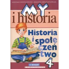 z.Historia SP KL 4 Podręcznik My i historia stare wydanie Wiesława Surdyk-Fertsch