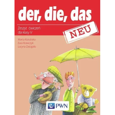 z.Der. die das Neu SP KL 5. Ćwiczenia. Język niemiecki stare wydanie Kozubska Marta