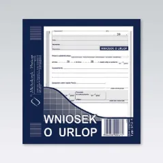 WNIOSEK O UDZIELENIE URLOPU 40 ARKUSZY 2/3 A5