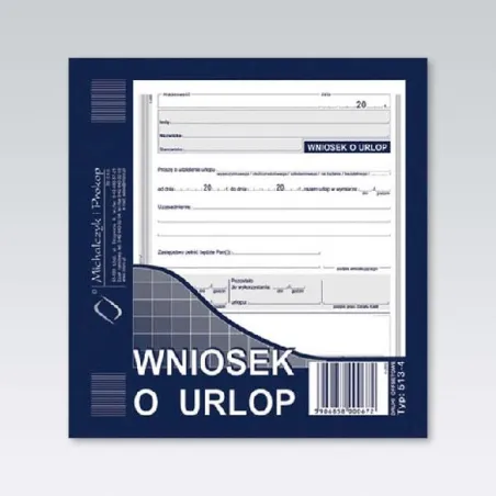 WNIOSEK O UDZIELENIE URLOPU 40 ARKUSZY 2/3 A5