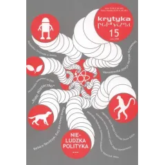 NIELUDZKA POLITYKA. KRYTYKA POLITYCZNA 15