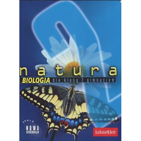 NATURA. BIOLOGIA 2. PODRĘCZNIK DLA GIMNAZJUM