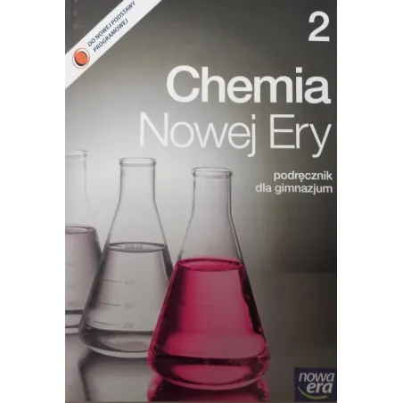 Chemia Nowej Ery 2 Podręcznik Gimnazjum Chemia Nowej Ery 2 Podręcznik Gimnazjum