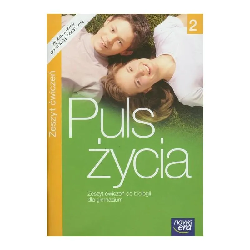 PULS ŻYCIA. BIOLOGIA 2. ĆWICZENIA DLA GIMNAZJUM