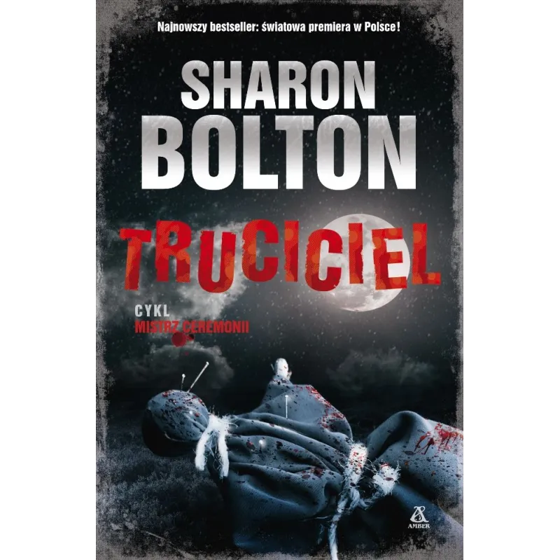 TRUCICIEL MISTRZ CEREMONII Sharon Bolton - Amber