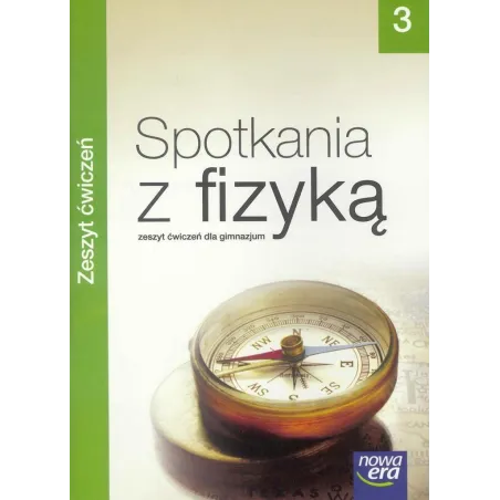 Fizyka Spotkania z fizyką GIMN kl.13 cz 3 ćwiczenia / podręcznik dotacyjny Praca Zbiorowa