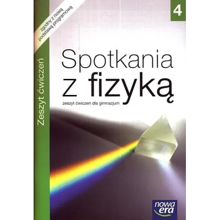 Spotkania Z Fizyką 4. Ćwiczenia Dla Gimnazjum
