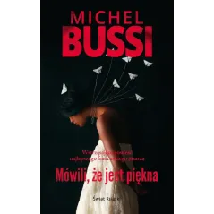 MÓWILI ŻE JEST PIĘKNA  Michel Bussi