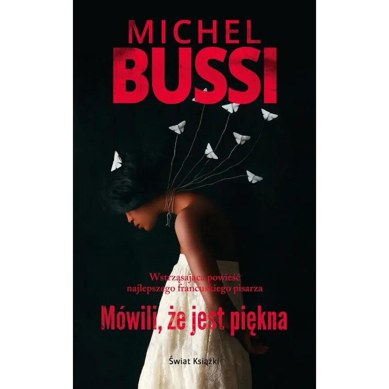MÓWILI ŻE JEST PIĘKNA  Michel Bussi