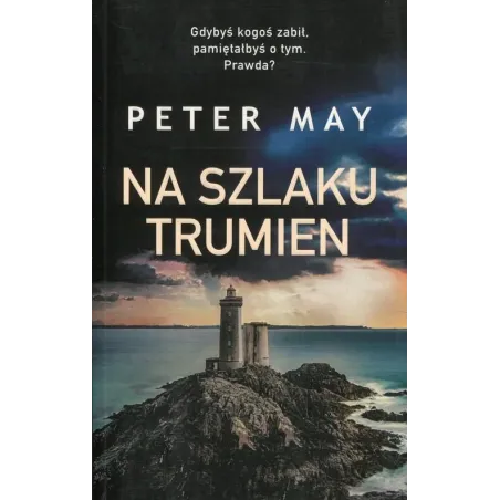 NA SZLAKU TRUMIEN Peter May