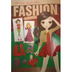 FASHION MAŁA STYLISTKA. KOLOROWANKA Z NAKLEJKAMI