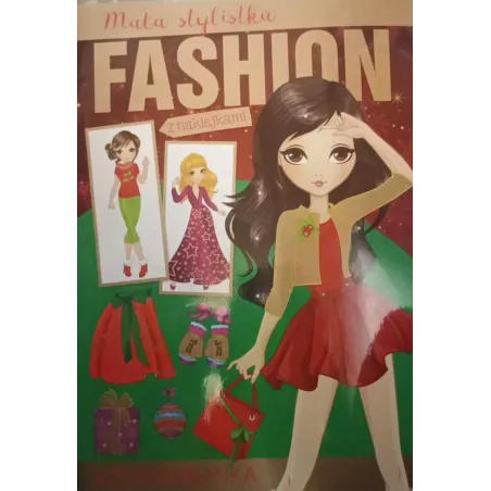 Fashion Mała Stylistka. Kolorowanka Z Naklejkami