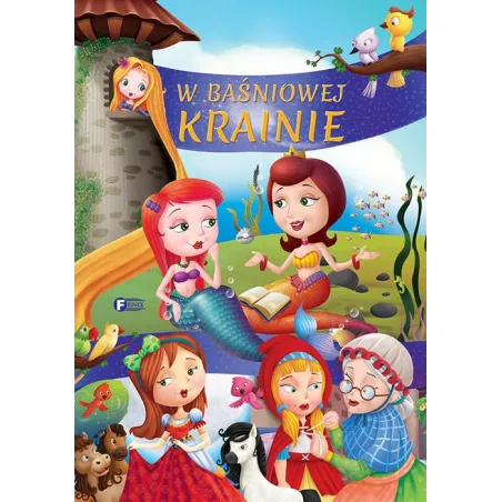 W Baśniowej Krainie W Baśniowej Krainie
