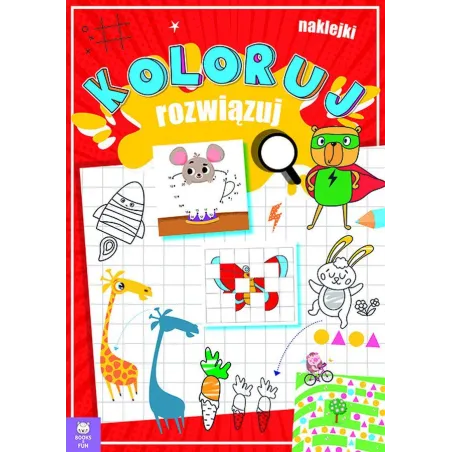Koloruj I Rozwiązuj. Książeczka Z Naklejkami
