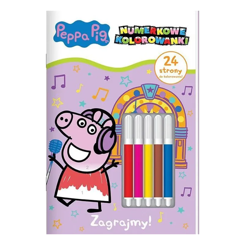 ŚWINKA PEPPA. ZAGRAJMY! NUMERKOWE KOLOROWANKI ŚWINKA PEPPA. ZAGRAJMY! NUMERKOWE KOLOROWANKI