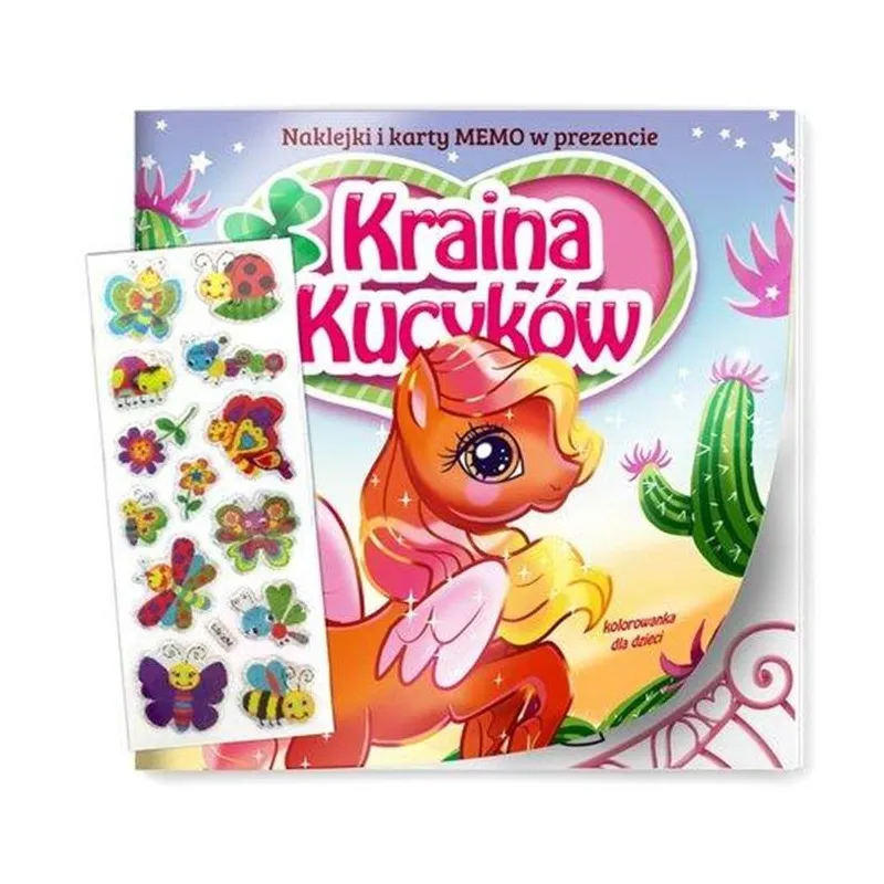 KRAINA KUCYKÓW. KSIĄŻECZKA Z NAKLEJKAMI I KARTAMI MEMO