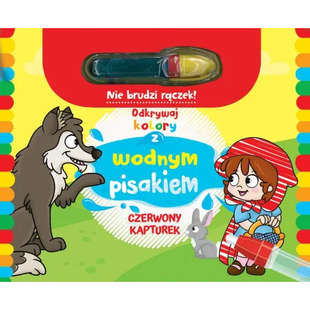 CZERWONY KAPTUREK. ODKRYWAJ KOLORY Z WODNYM PISAKIEM