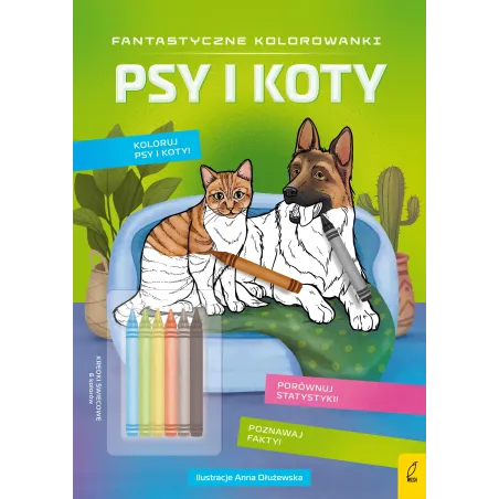 Psy I Koty. Fantastyczne Kolorowanki