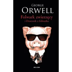 FOLWARK ZWIERZĘCY I DZIENNIK Z FOLWARKU