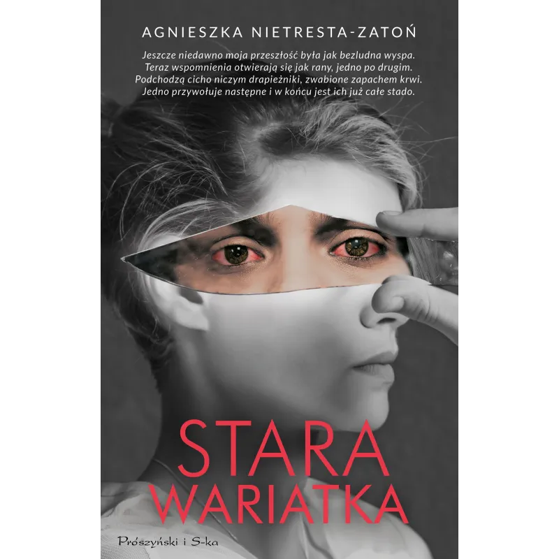 STARA WARIATKA Agnieszka Nietresta-Zatoń - Prószyński