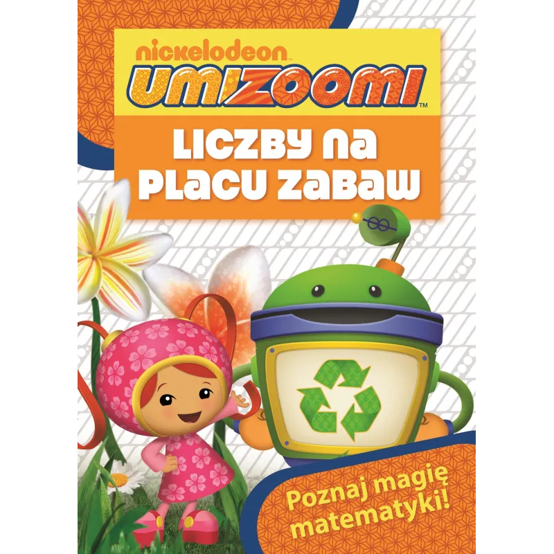 UMIZOOMI. LICZBY NA PLACU ZABAW. POZNAJ MAGIĘ MATEMATYKI - Media Service Zawada