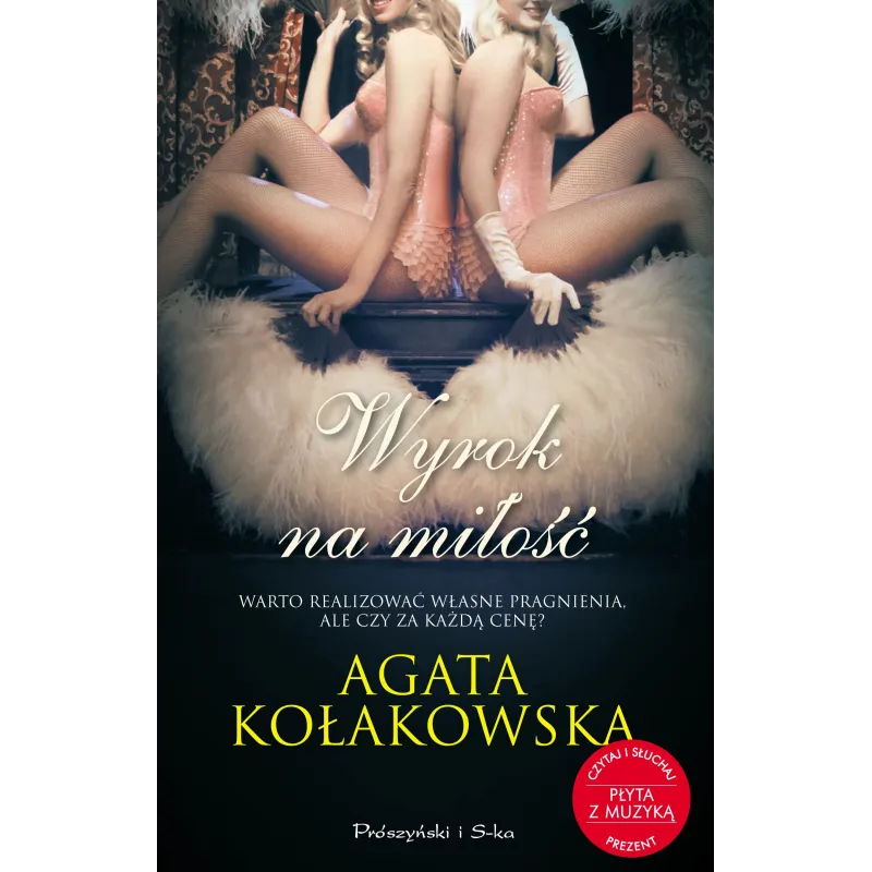 WYROK NA MIŁOŚĆ + CD Agata Kołakowska - Prószyński Media