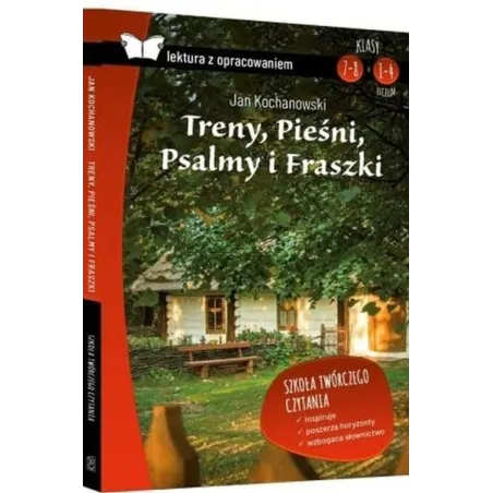 TRENY PIEŚNI PSALMY I FRASZKI LEKTURA Z OPRACOWANIEM Jan Kochanowski - SBM