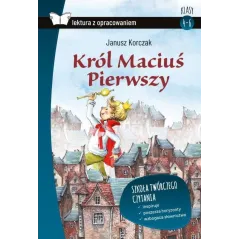 KRÓL MACIUŚ PIERWSZY. LEKTURA Z OPRACOWANIEM - SBM