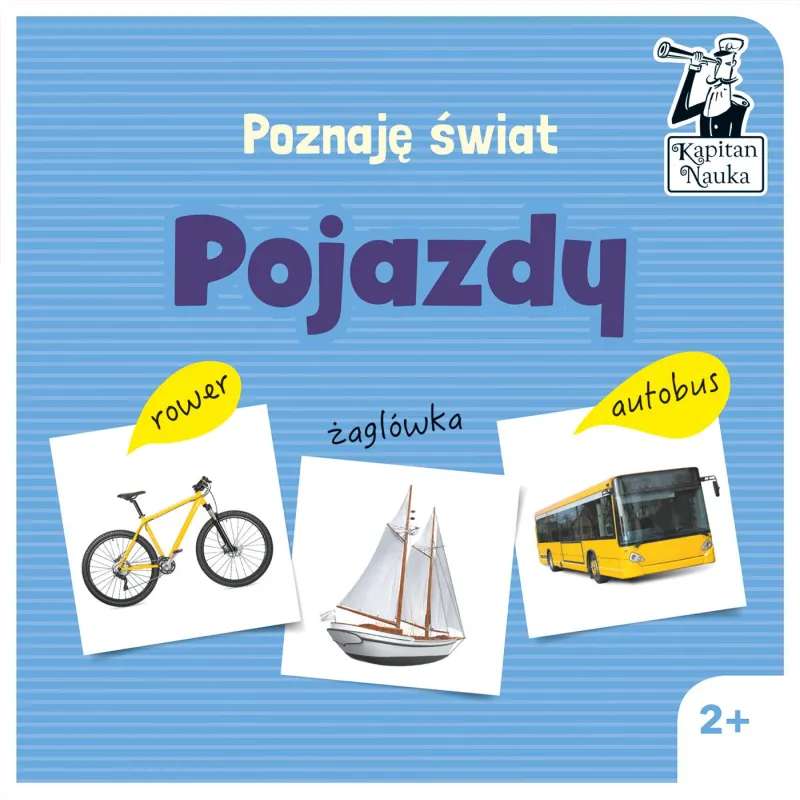 POJAZDY POZNAJĘ ŚWIAT KAPITAN NAUKA 2+ - Edgard