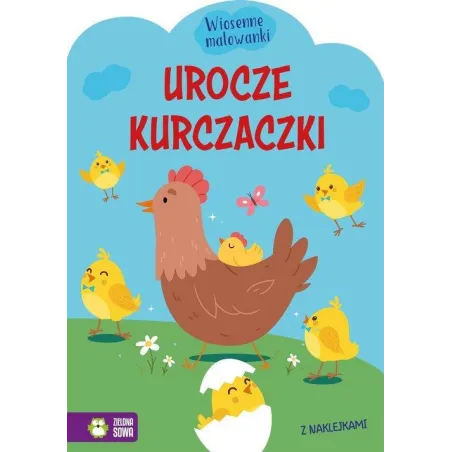 Urocze Kurczaczki. Wiosenne Malowanki
