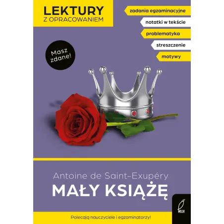 Mały Książę. Lektury Szkolne Z Opracowaniem Mały Książę. Lektury Szkolne Z Opracowaniem