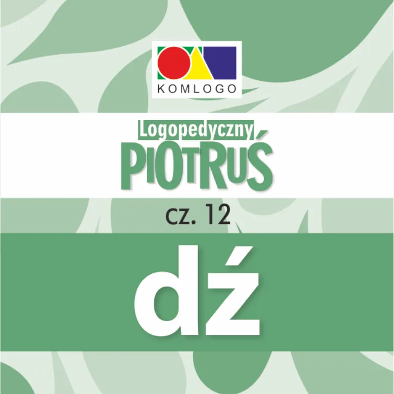 KARTY LOGOPEDYCZNE PIOTRUŚ CZĘŚĆ 12 GŁOSKA DŹ