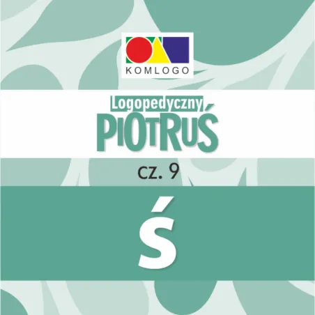 KARTY LOGOPEDYCZNE PIOTRUŚ CZĘŚĆ 9 GŁOSKA Ś
