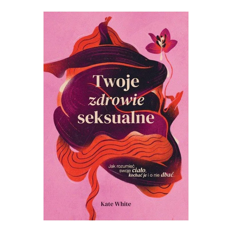 TWOJE ZDROWIE SEKSUALNE