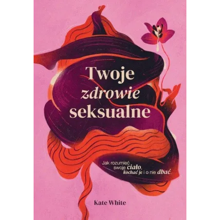 TWOJE ZDROWIE SEKSUALNE