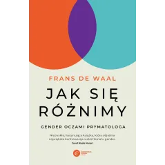 Jak się różnimy Gender oczami prymatologa Frans de Waal