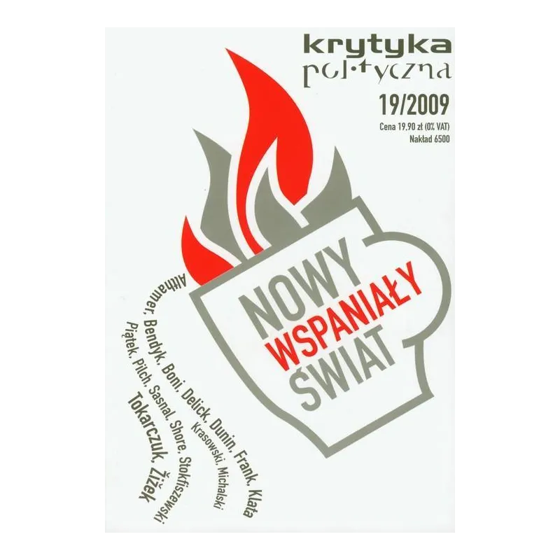 NOWY WSPANIAŁY ŚWIAT. KRYTYKA POLITYCZNA 19/2009
