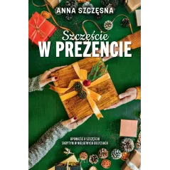 SZCZĘŚCIE W PREZENCIE