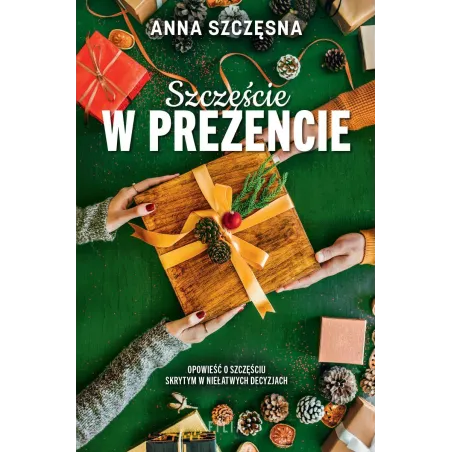 SZCZĘŚCIE W PREZENCIE
