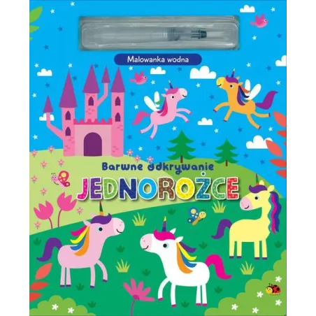 JEDNOROŻCE. BARWNE ODKRYWANIE. KOLOROWANKA WODNA II GATUNEK