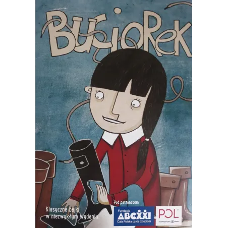 BUCIOREK. KLASYCZNE BAJKI W NIEZWYKŁYM WYDANIU