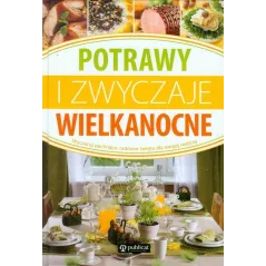 POTRAWY I ZWYCZAJE WIELKANOCNE