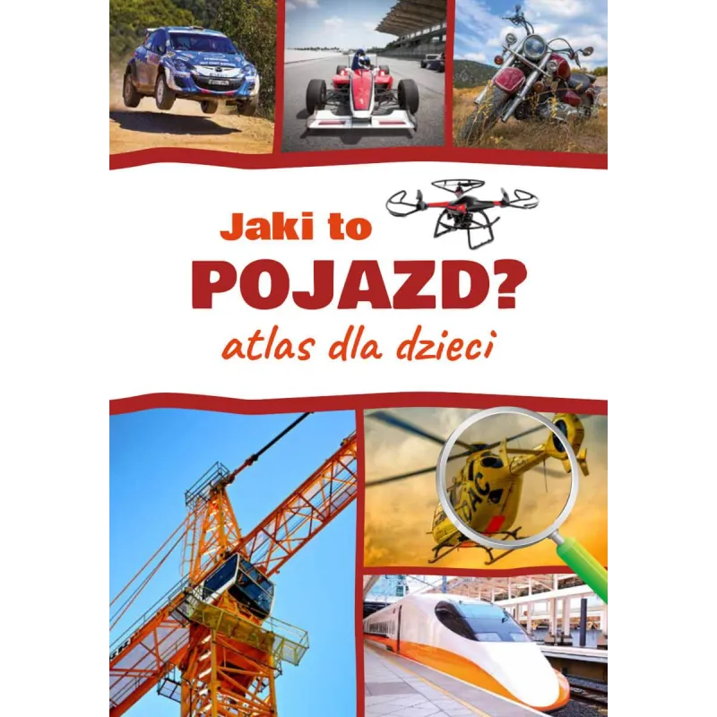 Jaki to pojazd Atlas dla dzieci Janusz Jabłoński