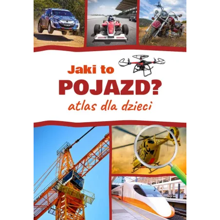 Jaki to pojazd Atlas dla dzieci Janusz Jabłoński