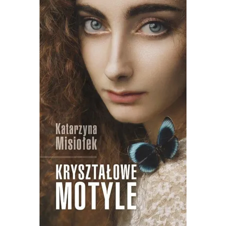 Kryształowe Motyle Kryształowe Motyle