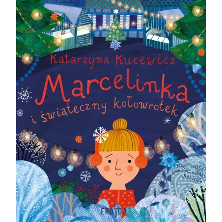 Marcelinka I Świąteczny Kołowrotek