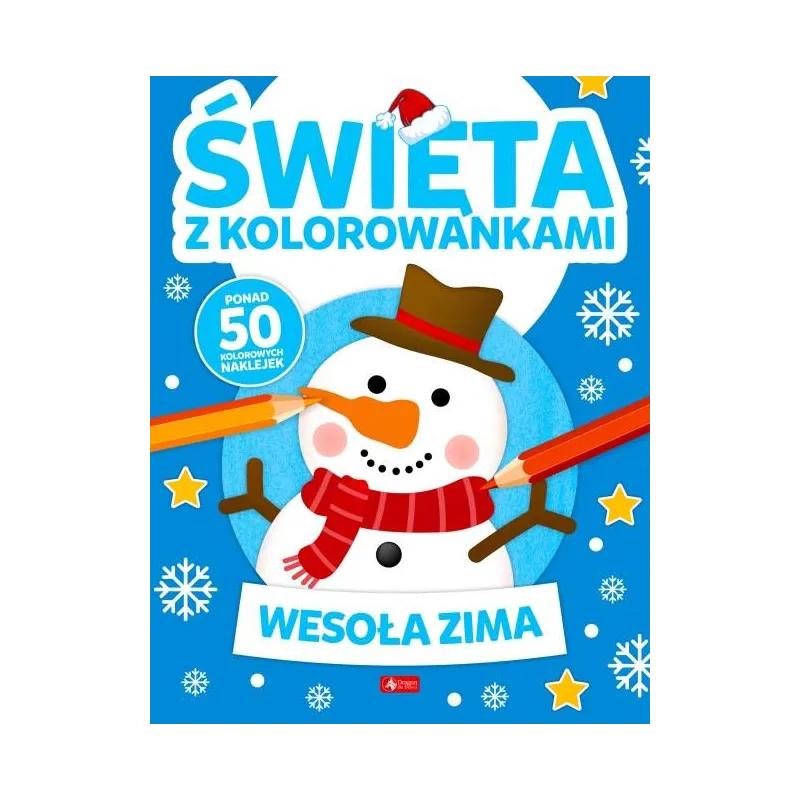 WESOŁA ZIMA. ŚWIĘTA Z KOLOROWANKAMI