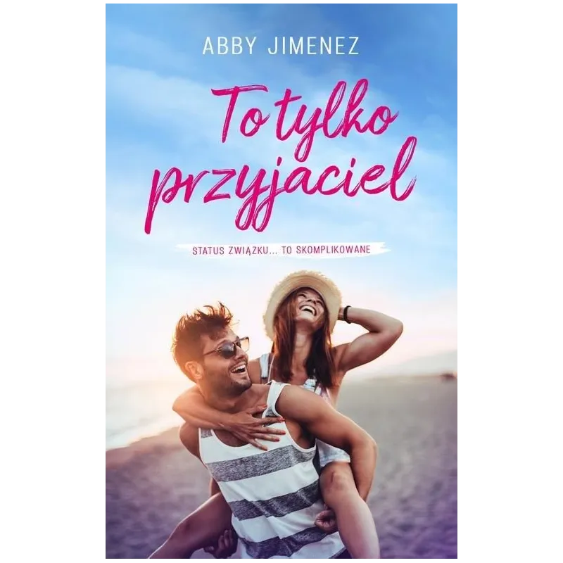 TO TYLKO PRZYJACIEL Abby Jimenez
