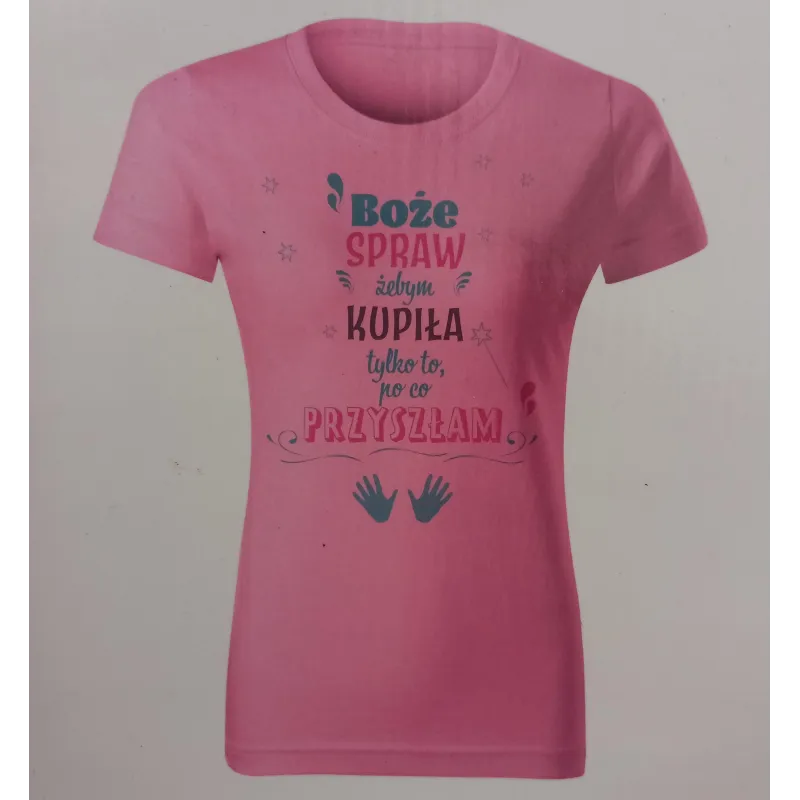 BOŻE SPRAW, ŻEBYM KUPIŁA TYLKO TO, PO CO PRZYSZŁAM. BAWEŁNIANA KOSZULKA DAMSKA ROZMAR M